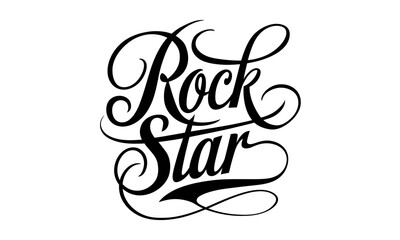 Rock Star Appreciation Congratulate quote Calligraphy & Script Typography Lettering 