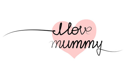 continuous drawing of the phrase I love mother in one line.