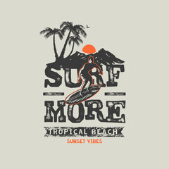 Surf More tropical Beach Sunset Vibes summer retro vintage print