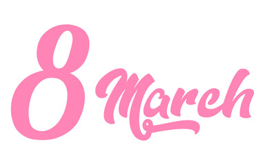 Pink inscription March 8 on a white background in a beautiful font
Vector inscription March 8
