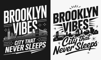 Obraz premium Capture the Energy of New York with This 'Brooklyn Vibes' T-Shirt Design – Celebrating the 'City That Never Sleeps,' Perfect for Urban Explorers and City Lovers!