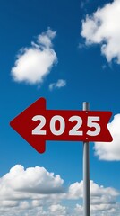 A bold red arrow with "2025" on it, pointing toward a bright future under a blue sky, symbolizing growth, achievements, and upcoming opportunities in the next year.

