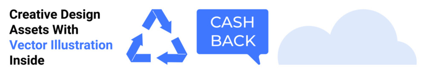 Recycling icon, Cash Back dialog bubble, and cloud shape promote sustainability, financial savings, and eco-awareness. Ideal for environmental campaigns, green commerce, packaging, renewable energy