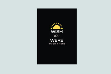 Wishyouwereoverthere