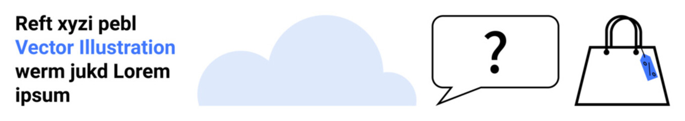 Cloud icon, speech bubble with question mark, shopping bag with price tag. Ideal for technology, customer support, e-commerce, data, service, communication flat landing page banner