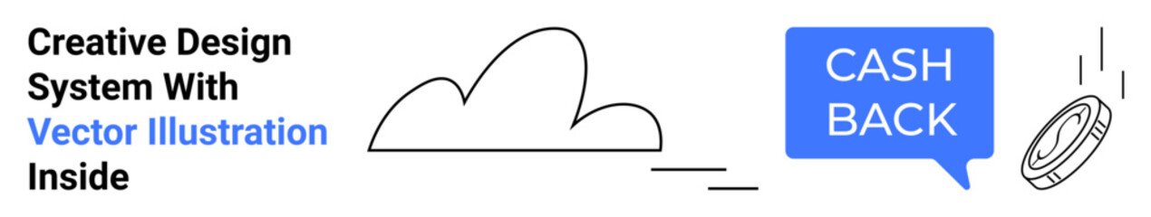 Minimal line art cloud with bold CASH BACK speech bubble and falling coin. Ideal for finance, cashback offers, digital marketing, e-commerce, rewards programs, financial advice, flat landing page