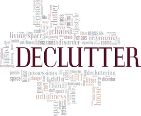 Declutter word cloud conceptual design isolated on white background.