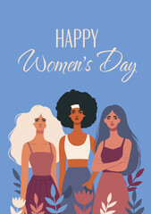 Women's Day, March 8, Equality Day. Women of different cultures, nationalities and skin colors stand side by side. Gender equality and women's empowerment. Illustration for women's holidays, projects