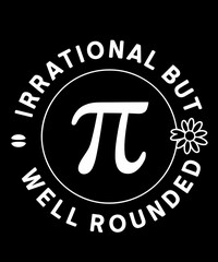 Irrational But Well Rounded Funny Math Teacher Pi Day
