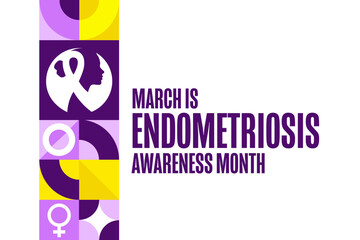March is Endometriosis Awareness Month. Template for background, banner, card, poster with text. Vector EPS10 illustration.