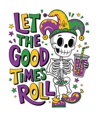 Vector Let The Good Times Roll Mardi Gras T-shirt Design