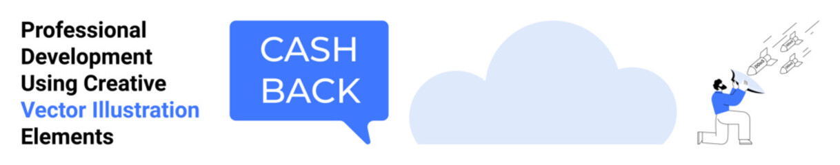 Blue cash back speech bubble, cloud backdrop, and character launching upward. Ideal for finance, savings, rewards, online shopping, promotions, user engagement and modern flat landing page banner