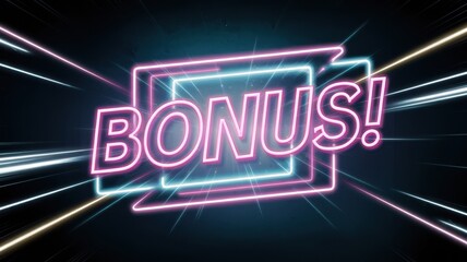 Neon text Bonus! with dynamic light effects and vibrant colors