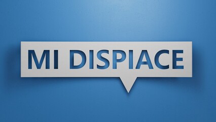 3D illustration of "MI DISPIACE" in Italian, using a warm font. It symbolizes heartfelt regret and apology.White Cut Out Paper.3D rendering on blue background.