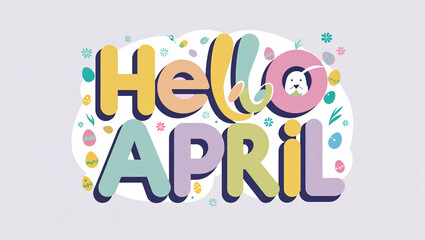 Fototapeta premium Cheerful Hello April Illustration with Easter Elements for Spring Season