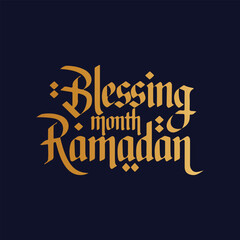 Blessing Month Ramadan Lettering Calligraphy Typography Quote t-shirt Vector Design Template