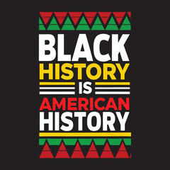 Black History is American History T-Shirt