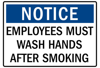 Employee must wash hand sign employees must wash hands after smoking