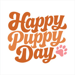 Happy Puppy Day Typography Cute Orange Color With Paw Vector Illustration For Puppy Day