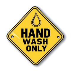 Fototapeta premium Professional Hand Wash Only Yellow Diamond Warning Safety Decal Sign with Water Drop Symbol for Cleaning Instructions and Maintenance Guidelines Workplace Notice