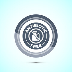 Antibiotic free icon design illustration, No antibiotic label. Organic, healthy, natural, Gray color button design
