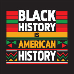 Black History is American History T-Shirt
