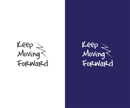 Keep moving typography T-shirt vector illustration design
