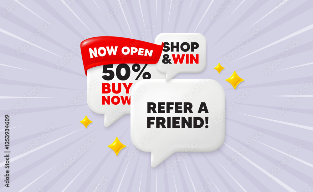 Poster refer friend speech bubbles. now open flag ribbon. refer a friend tag. referral program sign. advert
