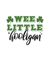 Wee Little Hooligan, St. Patrick's Day T-shirt Design. Irish holiday festive typography graphics.