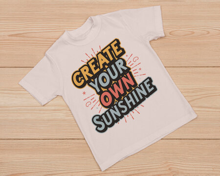 Create your own sunshine quote for wanderlust and adventure lovers