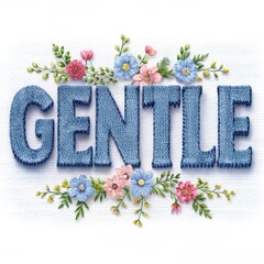Fototapeta premium Embroidered Gentle: A charming and delicate word 