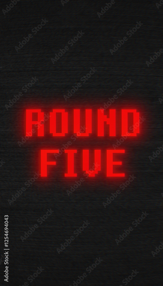 Poster vertical illustation of the title animation of round five in neon red on a dark, noisy background - 