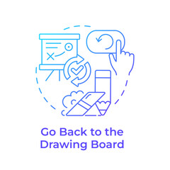 Back to drawing board blue gradient concept icon. Strategy organization, planning. Round shape line illustration. Abstract idea. Graphic design. Easy to use in infographic, presentation