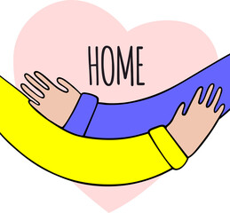 Symbolic illustration of love for home. Hands hugging a heart with the inscription HOME. Hand drawn vector illustration.