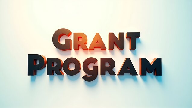 Grant program announcement sign with bold lettering