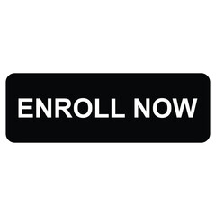 Fototapeta premium Enroll Now Button Vector Illustration Clear Call to Action on White Background