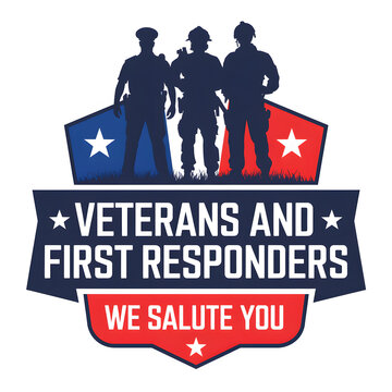 Veterans & First Responders We Salute You