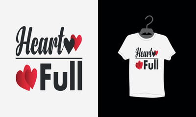 Happy Valentine's day, valentine day t shirt, Love t shirt, Vector illustration, typography, Love and valentine day concept, textiles, banners, wallpapers, backgrounds, Valentine's Day Card, tee,