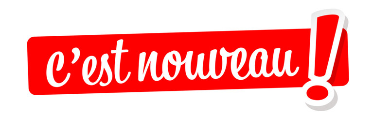 C'est nouveau !	