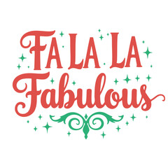 Fa la la fabulous tex
