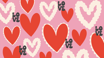 Trendy love pattern with hand drawn hearts and text on background. Abstract design for Saint Valentines Day. Red, pink and beige aesthetic romantic backdrop