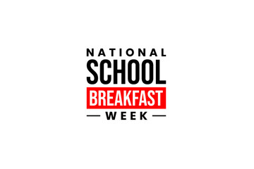 National School Breakfast Week holiday concept
