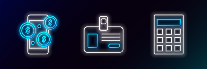 Set line Calculator, Smartphone with dollar symbol and Identification badge icon. Glowing neon. Vector