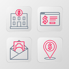 Set line Cash location, Envelope with dollar symbol, Online banking and Bank building icon. Vector