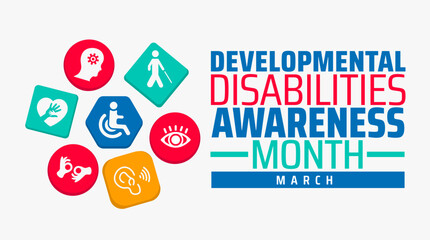 Developmental Disabilities Awareness Month background banner or poster design template. observed every year in March. Holiday concept. Use to any Template, card, poster, placard, template.