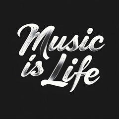 Music is Life design