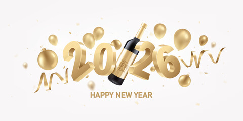 Happy New Year 2026. Golden 3D numbers with ribbons, balloons, bottle of wine and Christmas decoration on a white background. Celebration background.