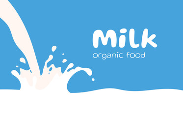 Fototapeta premium Banner Milk natural production. Spilled and splashed milk. Splashes of white fresh delicious milk drink. Rural ecological products. Vector illustration
