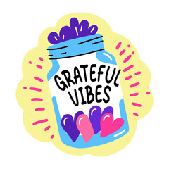 Grateful vibes typography written on a jar, flat style sticker