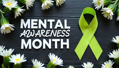 Lime green ribbon for Mental Health Awareness month. Daisies frame text on dark wooden background. Symbol of support, psychological wellness. Promotes mental health initiatives, fights stigma,